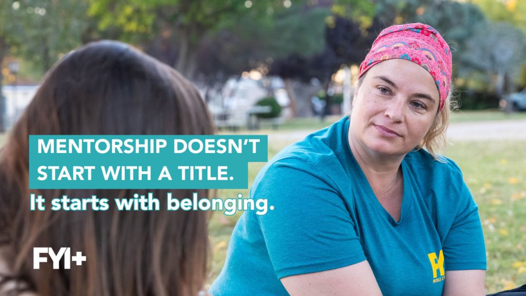 Mentorship doesn't start with a title. It starts with belonging